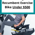A pinnable image about The Best Budget Recumbent Exercise Bike Under $500